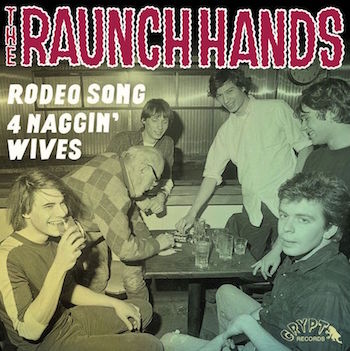 Raunch Hands ,The - Rodeo Song + 1